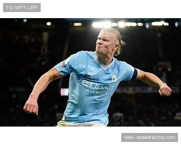 即时战报：哈兰德头球破门，曼城客场2-0领先拜仁慕尼黑